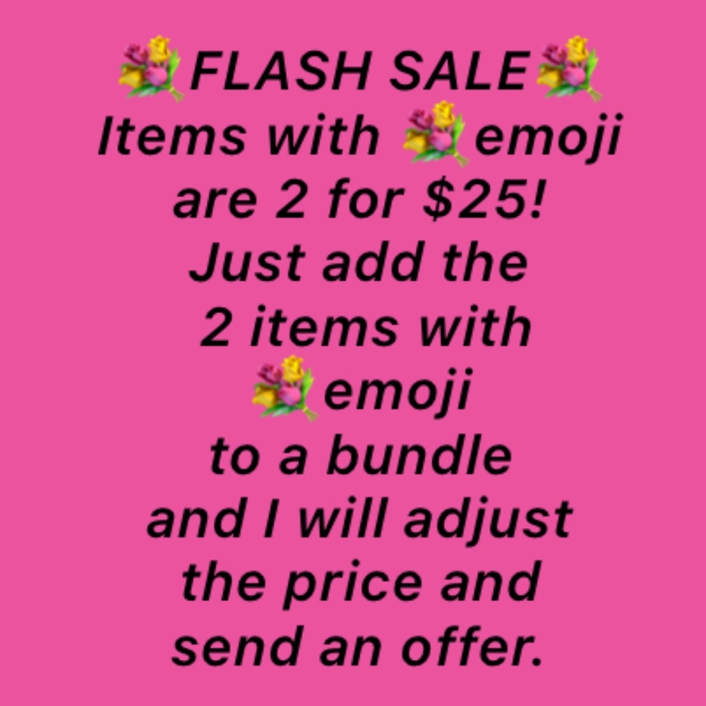 💐Flash Sale 💐2 for $25!